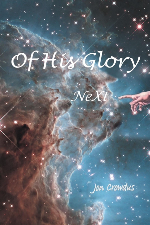 Of His Glory - Jon Crowdus