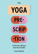 The Yoga Prescription - Cory Martin