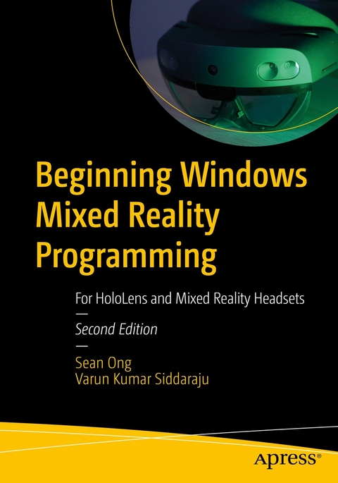 Beginning Windows Mixed Reality Programming - Sean Ong, Varun Kumar Siddaraju