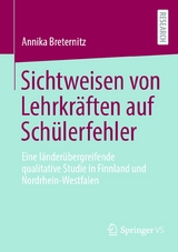 Sichtweisen von Lehrkräften auf Schülerfehler - Annika Breternitz