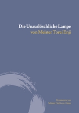 Die unauslöschliche Lampe -  Meister Torei Enji