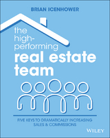 The High-Performing Real Estate Team - Brian Icenhower