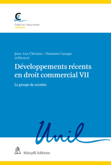 Développements récents en droit commercial VII - Peter Henry, Mathieu Blanc, Isabelle Romy, Carlo Lombardini