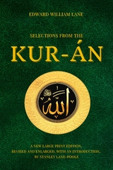 Selections from the Kur-an -  Edward William Lane