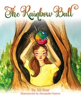 The Rainbow Ball - Jill Star