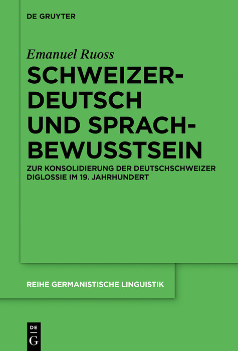 Schweizerdeutsch und Sprachbewusstsein -  Emanuel Ruoss