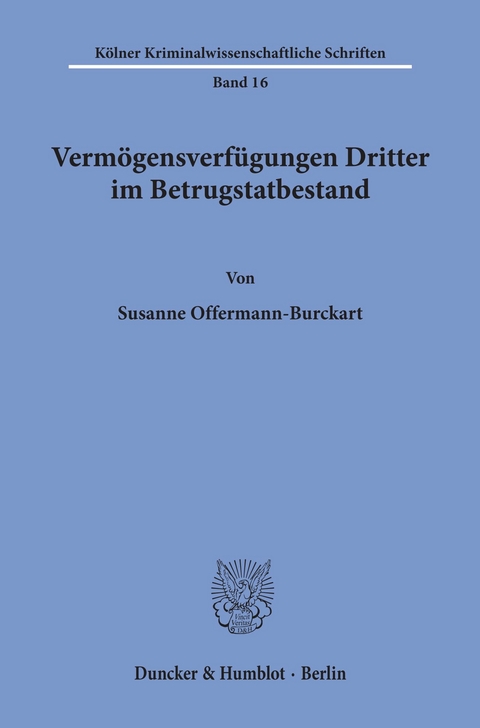 Vermögensverfügungen Dritter im Betrugstatbestand. -  Susanne Offermann-Burckart