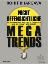 Nicht offensichtliche MEGATRENDS - Rohit Bhargava