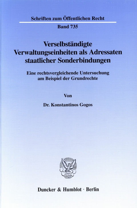 Verselbständigte Verwaltungseinheiten als Adressaten staatlicher Sonderbindungen. -  Konstantinos Gogos