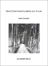 Neue Funktionspolymere aus Xylan - Katrin Schwikal