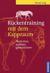 Rückentraining mit dem Kappzaum - Kirsten Jung