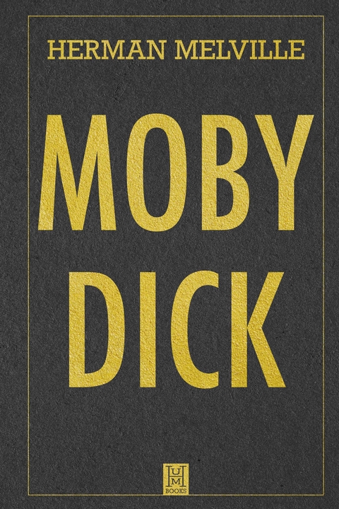 Moby Dick - Herman Melville