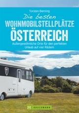 Die besten Wohnmobilstellplätze Österreich - Torsten Berning