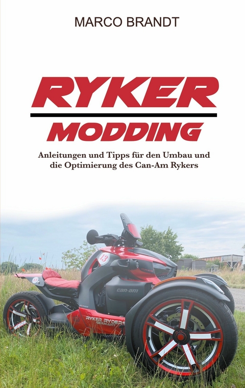 Ryker Modding - Marco Brandt