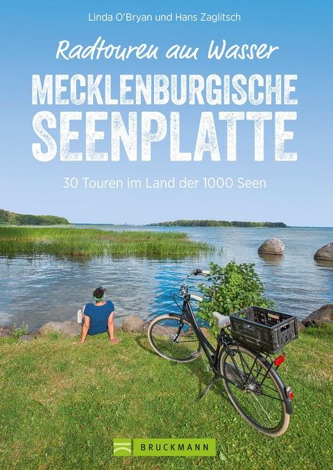 Radtouren am Wasser Mecklenburgische Seenplatte - Linda O'Bryan