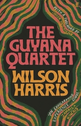 Guyana Quartet -  Wilson Harris