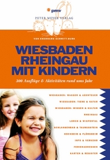 Wiesbaden Rheingau mit Kindern - Eberhard Schmitt-Burk