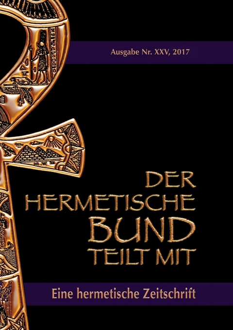 Der hermetische Bund teilt mit: 25 -  Johannes H. von Hohenstätten