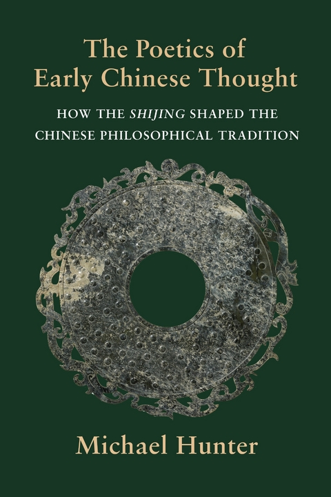 Poetics of Early Chinese Thought -  Michael Hunter