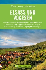 Bruckmanns Wanderführer: Zeit zum Wandern Elsass und Vogesen - Rainer D. Kröll