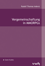 Vergemeinschaftung in MMORPGs - Rudolf Th Inderst