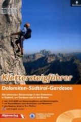 Klettersteigführer Dolomiten - Südtirol - Gardasee - Jentzsch-Rabl, Axel; Jentzsch, Andreas; Wissekal, Dieter