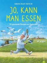 Jo, kann man essen - Krischan Koch