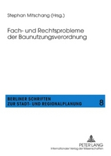 Fach- und Rechtsprobleme der Baunutzungsverordnung - 