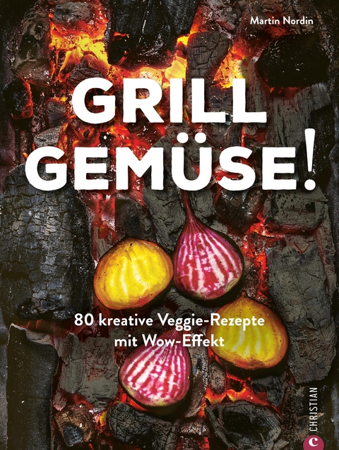 Grill Gemüse! - Martin Nordin