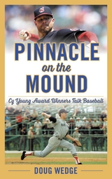 Pinnacle on the Mound -  Doug Wedge