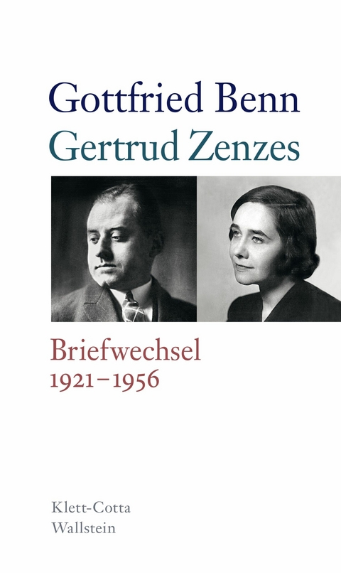 Briefwechsel 1921-1956 - Gottfried Benn, Gertrud Zenzes