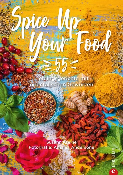 Spice Up Your Food - Susann Kreihe