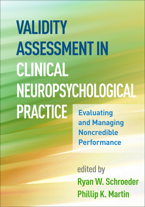 Validity Assessment in Clinical Neuropsychological Practice - 