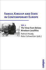 Family, Kinship and State in Contemporary Europe  - 