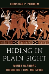 Hiding in Plain Sight -  Christian P. Potholm