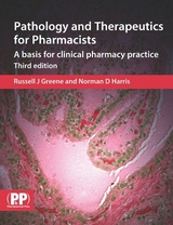 Pathology and Therapeutics for Pharmacists - Greene, Dr Russell J.; Harris, Norman D.