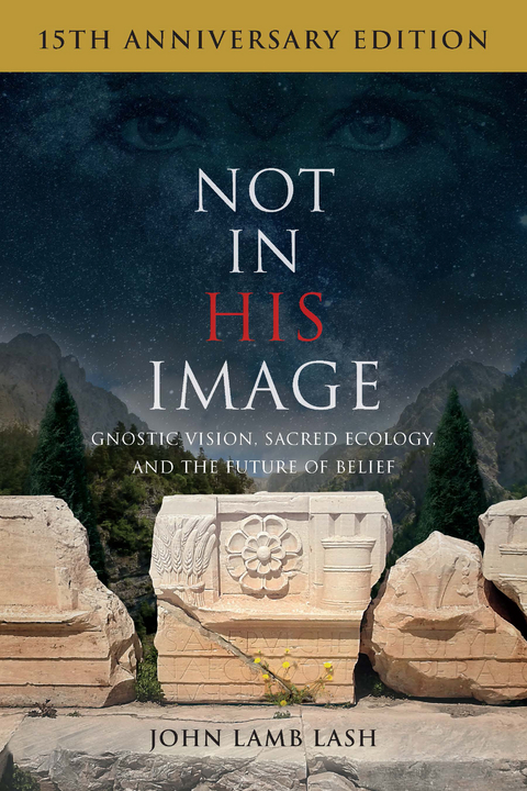 Not in His Image (15th Anniversary Edition) -  John Lamb Lash