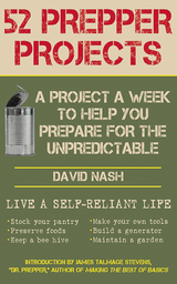 52 Prepper Projects -  David Nash