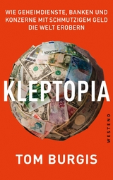 Kleptopia - Tom Burgis