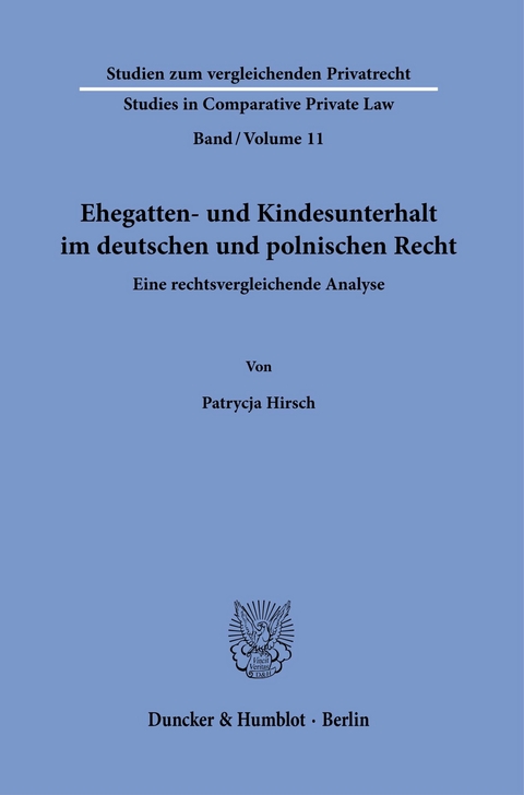 Ehegatten- und Kindesunterhalt im deutschen und polnischen Recht. -  Patrycja Hirsch