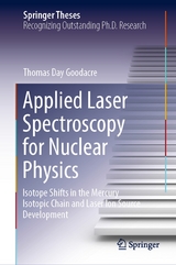 Applied Laser Spectroscopy for Nuclear Physics - Thomas Day Goodacre