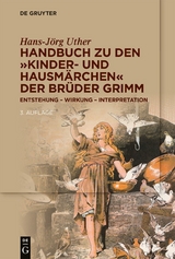 Handbuch zu den „Kinder- und Hausmärchen“ der Brüder Grimm - Hans-Jörg Uther