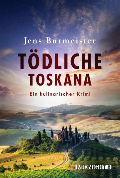 Tödliche Toskana -  Jens Burmeister