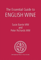 The Essential Guide to English Wine - Susie Barrie, Peter Richards