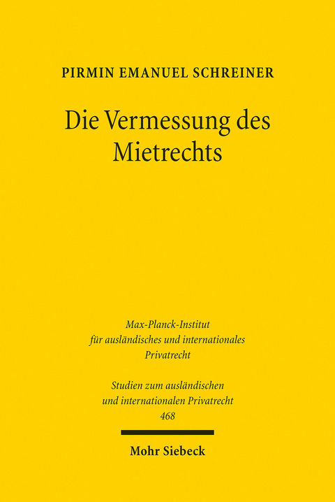 Die Vermessung des Mietrechts -  Pirmin Emanuel Schreiner