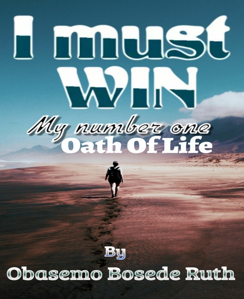 I Must Win - Obasemo Bosede Ruth