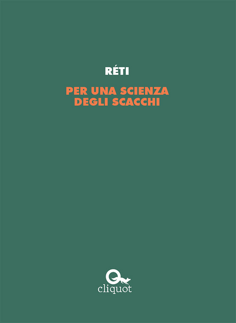 Per una scienza degli scacchi - Richard Réti