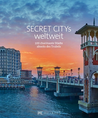 Secret Citys weltweit - Jochen Müssig; Margit Kohl; Bernd Schiller