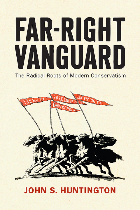 Far-Right Vanguard -  John S. Huntington