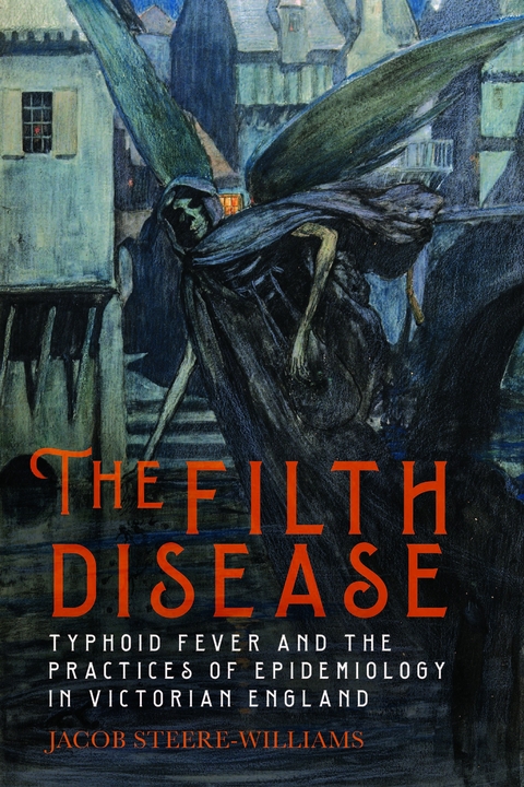 The Filth Disease - Jacob Steere-Williams